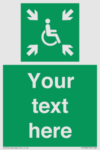 Custom sign safe condition evacuation temporary refuge